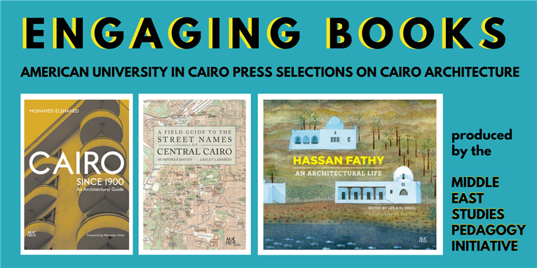 Engaging Books Series: AUC Press Selection on Cairo Architecture