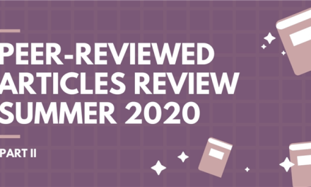 Peer-Reviewed Articles Review: Summer 2020 (Part 2)