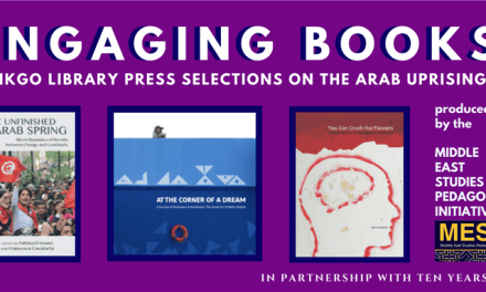 Engaging Books Series: Gingko Library Selections on the Arab Uprisings