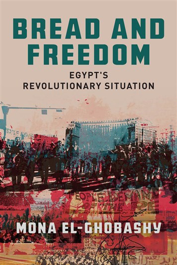 NEWTON: Bread and Freedom: Egypt’s Revolutionary Situation