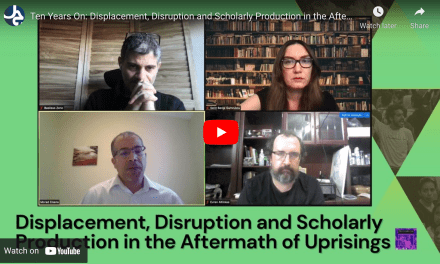 Displacement, Disruption and Scholarly Production in the Aftermath of Uprisings (3 November)
