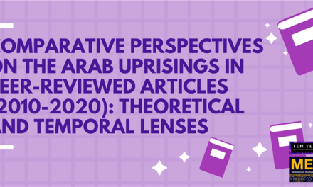 Comparative Perspectives on the Arab Uprisings in Peer-Reviewed Articles (2010-2020): Theoretical and Temporal Lenses