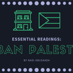 Essential Readings on Urban Palestine